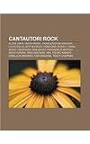Cantautori Rock: Elton John, Vasco Rossi, Francesco de Gregori, Lucio Dalla, Jeff Buckley, y Ko Ono, Sheryl Crow, Miyavi, Anastacia, Do