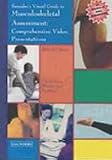 Saunder’s Visual Guide to Musculoskeletal Assessment: Comprehensive Video Presentations