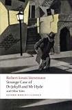 Strange Case of Dr Jekyll and Mr Hyde and Other Tales (Oxford World s Classics)