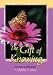 The Gift of Knowing, A Journey to Wholeness