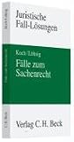Fälle zum Sachenrecht