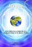 The Twelve Layers of DNA (Kryon Book 12) (Kryon, Volume 12)