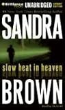 Slow Heat in Heaven