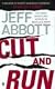 Cut and Run