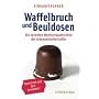 Waffelbruch und Beuldosen: Die beliebten Werksverkaufsstellen der Lebensmittelhersteller