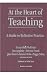 At the Heart of Teaching: A Guide to Reflective Practice (Series on School Reform)