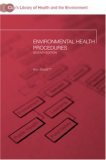 Environmental Health Procedure (Clay's Library of Health and the Environment)