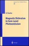 Magnetic Dichroism in Core-Level Photoemission (Springer Tracts in Modern Physics)