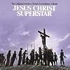 Jesus Christ Superstar [Original Motion Picture Soundtrack 25th Anniversary Reissue]