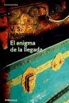El enigma de la llegada / The Enigma of Arrival (Spanish Edition)