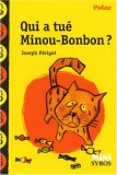 Qui a tué Minou-Bonbon ? book cover