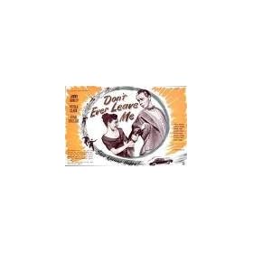 Dont Ever Leave Me [VHS]