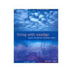 Living with Weather Along the British Columbia Coast: The Veil of Chaos