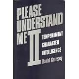 Please Understand Me II: Temperament, Character, Intelligence 1st (first) edition