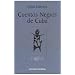 Cuentos Negros De Cuba/ Black Tales From Cuba (Coleccion Del Chichereku) (Spanish Edition)