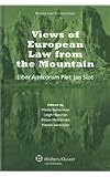 Views of European law from the mountain : liber amicorum Piet Jan Slot