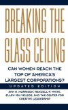 Breaking the Glass Ceiling: Can Women Reach the Top of America's Largest Corporations?