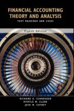 Financial Accounting Theory and Analysis: Text Readings and Cases, Eighth Edition