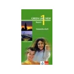Green Line New - Ausgabe Bayern. Englisches Unterrichtswerk f�r Gymnasien: Green Line New 1. Vokabellernheft. Ausgabe Bayern