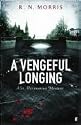 A Vengeful Longing