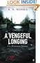 A Vengeful Longing