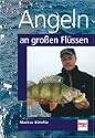 Angeln an gro�en Fl�ssen