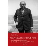 Kein Recht, nirgends: Tagebuch vom Untergang des Breslauer Judentums 1933-1941: 2 Bde.