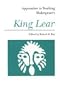 Shakespeares King Lear (Approaches to Teaching World Literature)