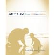 Autism: Teaching Does Make a Difference by Brenda Scheuermann and Jo Webber