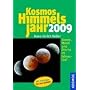 Kosmos Himmelsjahr 2009: Sonne, Mond und Sterne im Jahreslauf