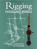 The Rigging of Period Ship Models