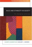 Race and Ethnicity in Society: The Changing Landscape (with InfoTrac&reg;) (Wadsworth Sociology Reader)