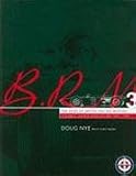 BRM: The Saga of British Racing Motors: Volume 3: Monocoque V8 Cars 1963-1969