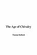 The Age of Chivalry