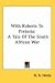 With Roberts To Pretoria: A Tale Of The South African War