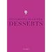 Das gro�e Buch der Desserts: Warenkunde, K�chenpraxis, Rezepte (Teubner Edition)