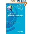 History of Nordic Computing 2: Second IFIP WG 9.7 Conference, HiNC 2, Turku, Finland, August 21-23, 2007, Revised... by John Impagliazzo, Timo J�rvi, and Petri Paju