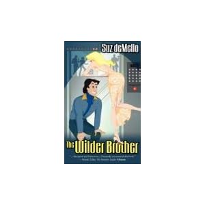 The Wilder Brother - Suz de Mello