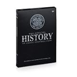 the official history of celtic football club football club