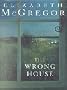 The Wrong House
