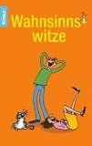 Wahnsinnswitze - Dieter F. Wackel