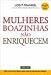 Books : Mulheres Boazinhas Nao Enriquecem