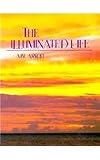 The Illuminated Life