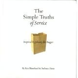 Simple Truths of Service: Inspired By Johnny the Bagger Simple Truths of Service: Inspired By Johnny the Bagger