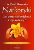 Narkotyki Jak pomoc czlowiekowi i jego rodzinie