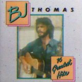 BJ Thomas - 16 Greatest Hits (1996 Deluxe - Zortam Music