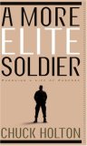 A More Elite Soldier: Pursuing a Life of Purpose