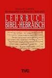 Lehrbuch Bibel-Hebr&auml;isch - (Lernmaterialien) - Thomas O. Lambdin