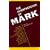 The Interpretation of Mark (Issues in Religion and Theology)