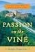 passion on the vine  a memoir of food  w
